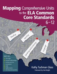 Cover Mapping Comprehensive Units to the ELA Common Core Standards, 6-12