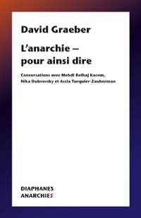 Cover L’anarchie – pour ainsi dire