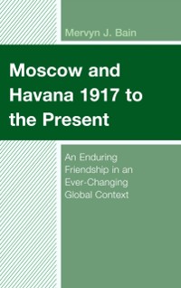 Cover Moscow and Havana 1917 to the Present