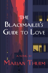 Cover Blackmailer's Guide to Love a novel