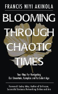 Cover Blooming Through Chaotic Times