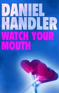 Cover Watch Your Mouth