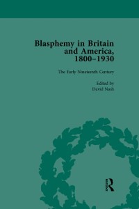 Cover Blasphemy in Britain and America, 1800-1930, Volume 2