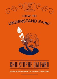 Cover How To Understand E =mc