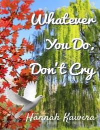 Cover Whatever You Do, Don't Cry