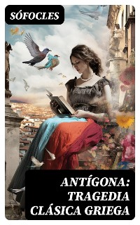 Cover Antígona: Tragedia clásica griega