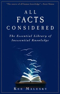 Cover All Facts Considered: The Essential Library of Inessential Knowledge