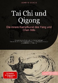 Cover Tai Chi und Qigong: Die innere Kampfkunst des Yang und Chen Stils