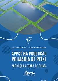Cover APPCC na Produção Primária de Peixe: Produção Segura de Peixes
