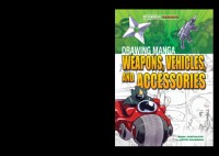 Cover Drawing Manga Weapons, Vehicles, and Accessories