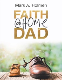 Cover Faith @Home Dad