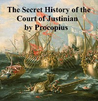 Cover The Secret History of the Court of Justinian