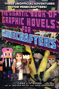 Cover Gigantic Book of Graphic Novels for Minecrafters