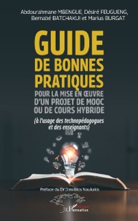 Cover Guide de bonnes pratiques pour la mise en  uvre d'un projet de MOOC ou de cours hybride