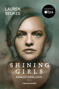 Cover Shining girls – Ragazze eccellenti