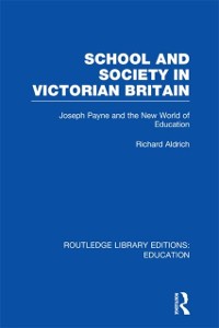 Cover School and Society in Victorian Britain