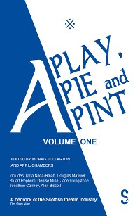 Cover A Play, A Pie and A Pint: Volume One