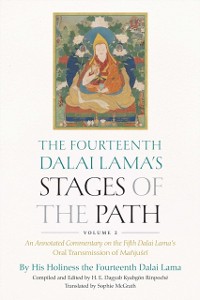 Cover Fourteenth Dalai Lama's Stages of the Path, Volume 2