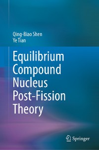 Cover Equilibrium Compound Nucleus Post-Fission Theory