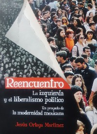 Cover Reencuentro. La izquierda y el liberalismo político