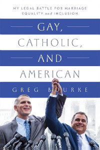 Cover Gay, Catholic, and American
