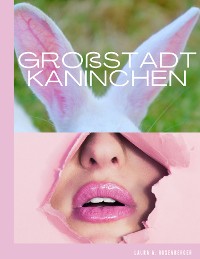 Cover Großstadtkaninchen