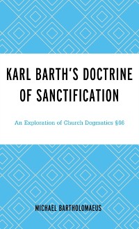 Cover Karl Barth's Doctrine of Sanctification