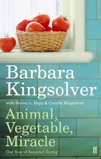 Cover Animal, Vegetable, Miracle