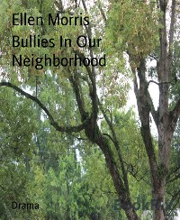 Cover Bullies In Our Neighborhood