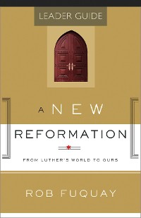 Cover A New Reformation Leader Guide