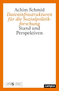 Cover Dateninfrastrukturen für die Sozialpolitikforschung