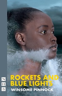 Cover Rockets and Blue Lights  (NHB Modern Plays)