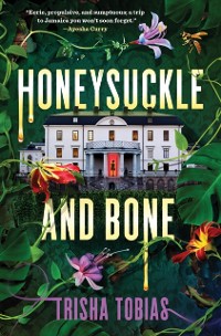 Cover Honeysuckle and Bone