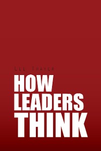 Cover How Leaders Think