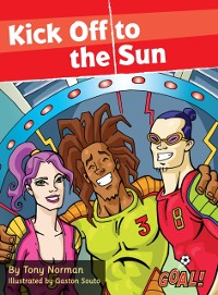 Cover Kick Off to the Sun (ebook)