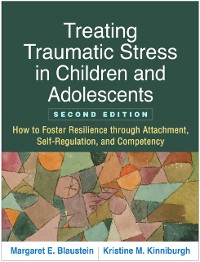 Cover Treating Traumatic Stress in Children and Adolescents