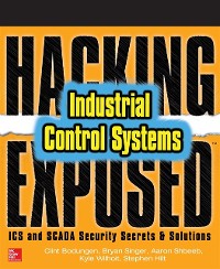 Cover Hacking Exposed Industrial Control Systems: ICS and SCADA Security Secrets & Solutions