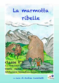 Cover La marmotta ribelle