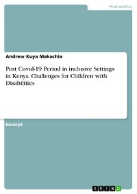 Cover Post Covid-19 Period in inclusive Settings in Kenya. Challenges for Children with Disabilities