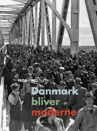 Cover Danmark bliver moderne