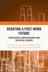 Cover Debating a Post-Work Future