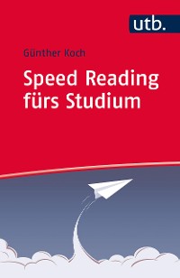 Cover Speed Reading fürs Studium