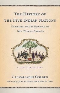 Cover The History of the Five Indian Nations Depending on the Province of New-York in America