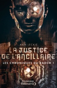 Cover Les chroniques du Radch (Tome 1) - La justice de l''ancillaire