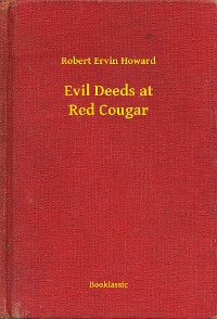 Cover Evil Deeds at Red Cougar