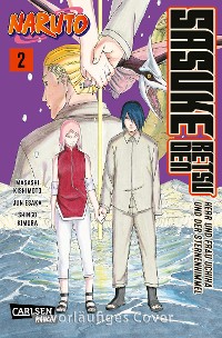 Cover Naruto - Sasuke Retsuden: Herr und Frau Uchiha und der Sternenhimmel (Manga) 2
