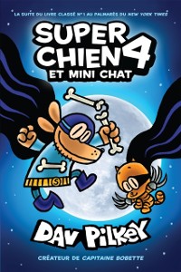 Cover Super Chien : N° 4 - Super Chien et Mini Chat
