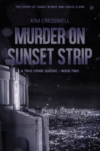 Cover Murder on Sunset Strip - A True Crime Quickie (Book Two)