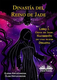 Cover Dinastía Del Reino De Jade.
