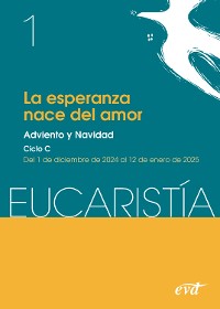 Cover La esperanza nace del amor (Eucaristía nº 1/2025)